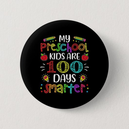 Preschool-Lehrer 100 Tage klüger 100. Button (Vorderseite)