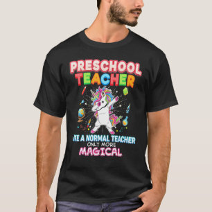 Preschool-Lehrer wie ein normaler, nur magischer T-Shirt