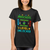 Preschool Level Unlocked Ck To School Pixel Art Ga T-Shirt (Vorderseite)
