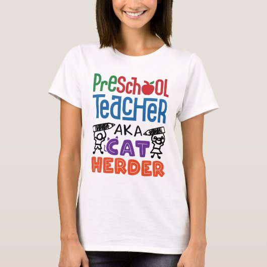 Preschool Teacher alias Cat Herder T-Shirt (Vorderseite)