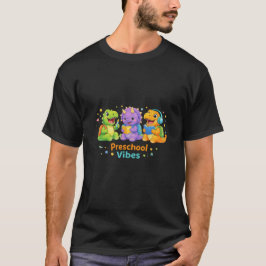 Preschool Vibes T-Shirt