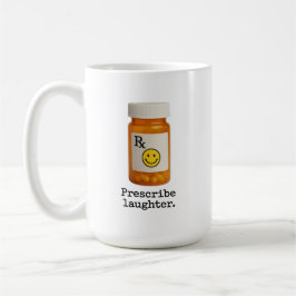 Prescribe Laughter-Tasse Kaffeetasse
