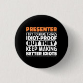 Presenter Ich versuche Dinge zu machen Lustige Spr Button (Vorderseite)
