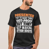 Presenter Ich versuche Dinge zu machen Lustige Spr T-Shirt (Vorderseite)