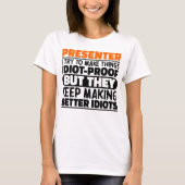 Presenter Ich versuche Dinge zu machen Lustige Spr T-Shirt (Vorderseite)