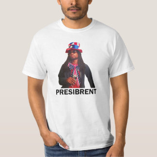 PRESIBRENT T-Shirt