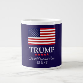 PRESIDENT DONALD TRUMP BEST PRESIDENT EVER Jumbo-Tasse