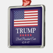 PRESIDENT DONALD TRUMP BEST PRESIDENT EVER  ORNAMENT AUS METALL (Links)