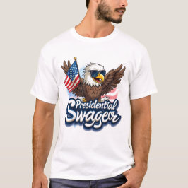 Presidential Swagger T-Shirt