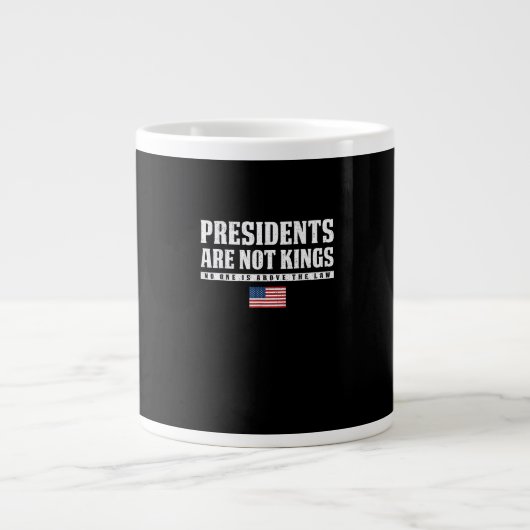 Presidents Are Not Kings USA Flag No Kings In Amer Jumbo-Tasse (Vorderseite)