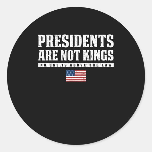 Presidents Are Not Kings USA Flag No Kings In Amer Runder Aufkleber (Vorderseite)