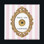 Presse für Champagne | Rosa Streifen Magnet<br><div class="desc">Dieser hübsche Magnet weist einen rosa und weiß gestreiften Hintergrund mit einem verzierten Rahmen um eine Türklingel mit Text auf,  in dem steht "Pressen für Champagner". Sie können das Wort Champagner auf alles ändern,  was Ihr Herz begehrt,  indem Sie auf "Personalisieren" klicken.</div>
