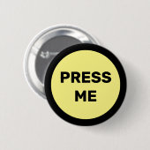 Presse Sie mir Button (Vorne & Hinten)