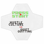 PRESSESTART, HUSTLE KULTUR VS QUIET QUITITING FUßBALL (Flach)