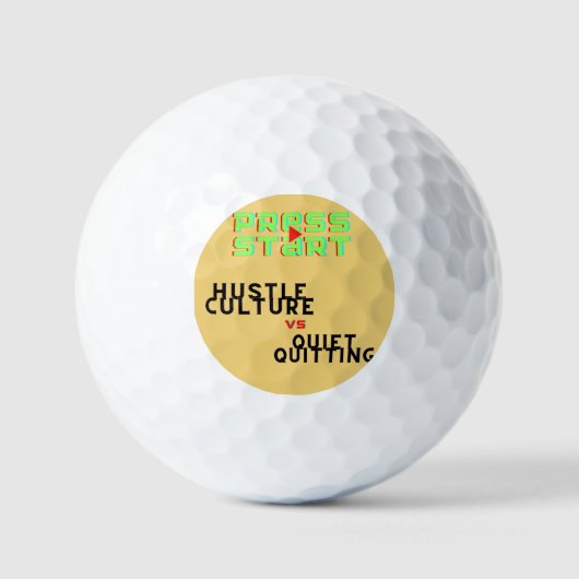 PRESSESTART, HUSTLE KULTUR VS QUIET QUITITING GOLFBALL (Vorderseite)