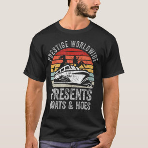 Prestige Worldwide präsentiert Boote und Frauen Lu T-Shirt