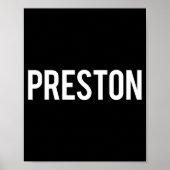 Preston - Cool New Funny Name Fan Gift Tee  Poster (Vorne)