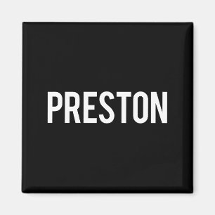Preston - Cooles neues lustiges Namens Fan Geschen Magnet