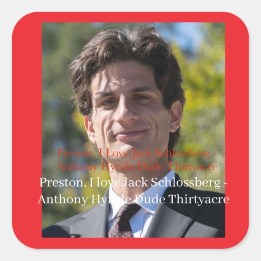 Preston, I Liebe Jack Schlossberg Quadratischer Aufkleber (Vorderseite)