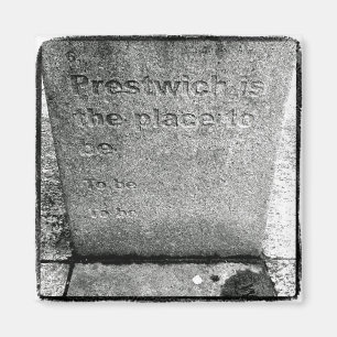 Prestwich ist der Ort zu sein... Magnet