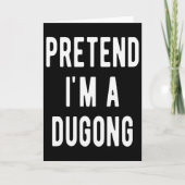 Pretend I Am A Dugong Costume Manatee Sea Animal H Karte (Vorderseite)