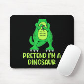 Pretend I’m A Dinosaur Costume Lazy Halloween  Mousepad (Mit Mouse)