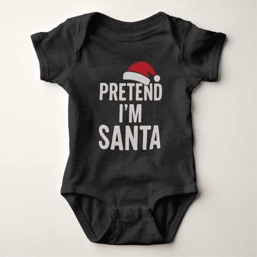 Pretend I’m Santa - Funny Christmas Humor Baby Strampler (Vorderseite)