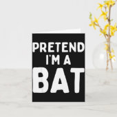 Pretend I'm A Bat Funny Lazy Easy Halloween Costum Karte (Gelbe Blume)