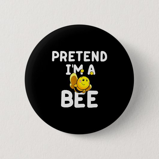 Pretend I'm A Bee Funny Lazy Easy Halloween Costum Button (Vorderseite)
