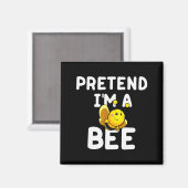 Pretend I'm A Bee Funny Lazy Easy Halloween Costum Magnet (Vorderseite/Rückseite)