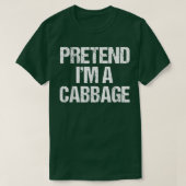 Pretend I'm a Cabbage Costume Funny Lazy Halloween T-Shirt (Design vorne)