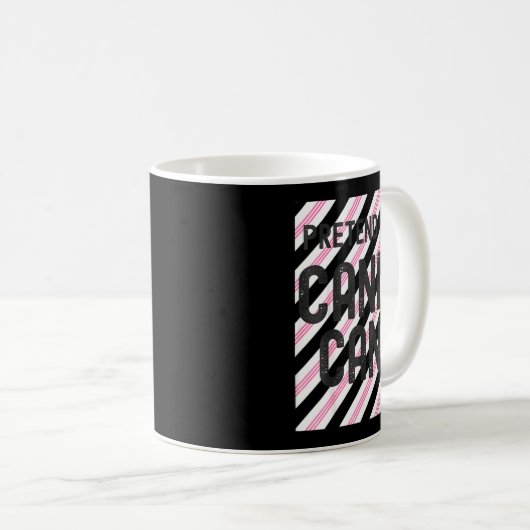 Pretend I'm A Candy Cane Christmas Pajama Hallowee Kaffeetasse (VorderseiteRechts)