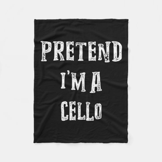 Pretend I'm A Cello Halloween Costume Couples Matc Fleecedecke (Vorderseite)