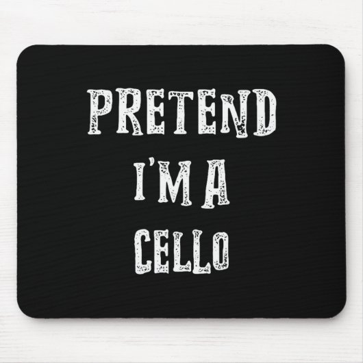 Pretend I'm A Cello Halloween Costume Couples Matc Mousepad (Vorne)