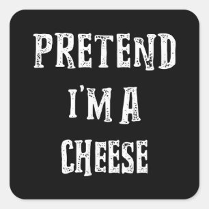 Pretend Im A Cheese Halloween Costume Paare Quadratischer Aufkleber