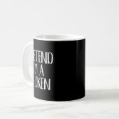 Pretend I'm A Chicken Costume Family Funny Hallowe Kaffeetasse (Vorderseite Links)