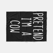 Pretend I'm A Cow Costume Halloween Funny Lazy Adu Fleecedecke (Vorderseite (Horizontal))