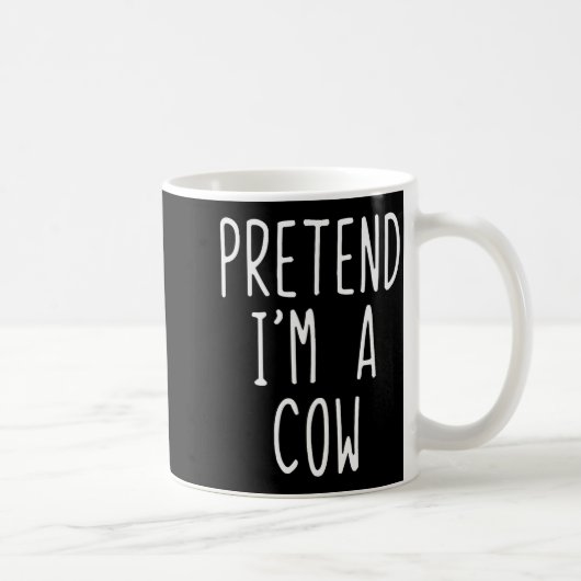 Pretend I'm A Cow Costume Halloween Funny Lazy Adu Kaffeetasse (Rechts)
