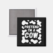 Pretend I'm A Cow Funny Halloween Magnet (Vorderseite/Rückseite)