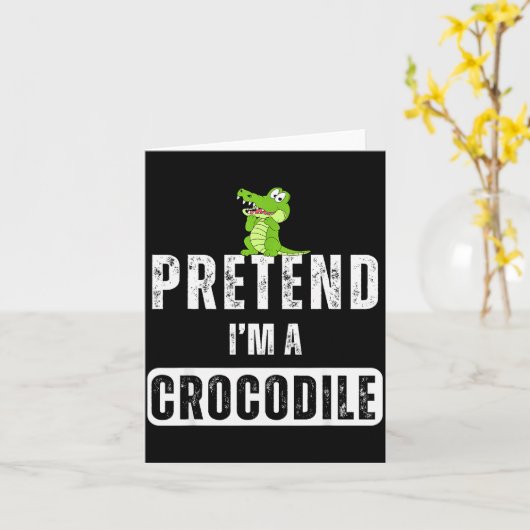 Pretend I'm A Crocodile Lazy Halloween Easy Costum Karte (Gelbe Blume)
