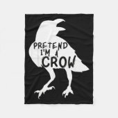 Pretend I'm A Crow Funny Lazy Halloween Costume Fleecedecke (Vorderseite)