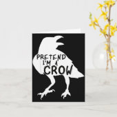 Pretend I'm A Crow Funny Lazy Halloween Costume Karte (Gelbe Blume)