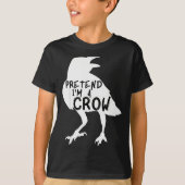 Pretend I'm A Crow Funny Lazy Halloween Costume  T-Shirt (Vorderseite)