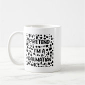 Pretend I'm A Dalmatian Costume For Women Funny Ha Kaffeetasse (Links)