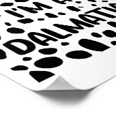 Pretend I'm A Dalmatian Costume For Women Funny Ha Poster (Ecke)