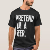 Pretend I'm A Deer Funny Halloween Party Costume T-Shirt (Vorderseite)
