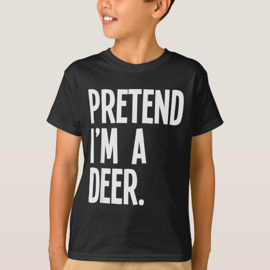 Pretend I'm A Deer Funny Halloween Party Costume  T-Shirt (Vorderseite)