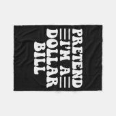 Pretend I'm A Dollar Bill - Unique Funny Halloween Fleecedecke (Vorderseite (Horizontal))