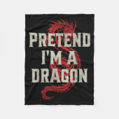 Pretend I'm A Dragon Funny Lazy Halloween Costume Fleecedecke (Vorderseite)