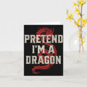 Pretend I'm A Dragon Funny Lazy Halloween Costume Karte (Gelbe Blume)